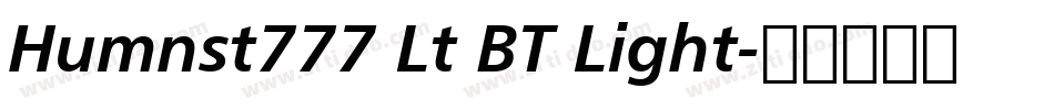 Humnst777 Lt BT Light字体转换